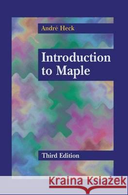 Introduction to Maple Andre Heck 9781461265054