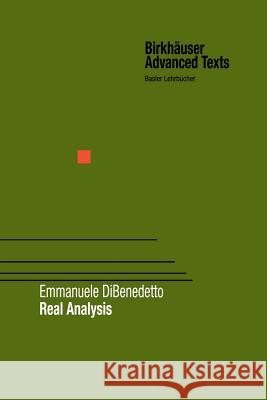 Real Analysis Emmanuele DiBenedetto 9781461266204