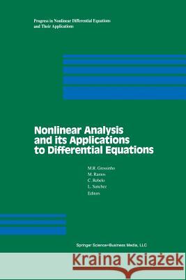 Nonlinear Analysis and Its Applications to Differential Equations Grossinho, M. R. 9781461266549 Birkhauser