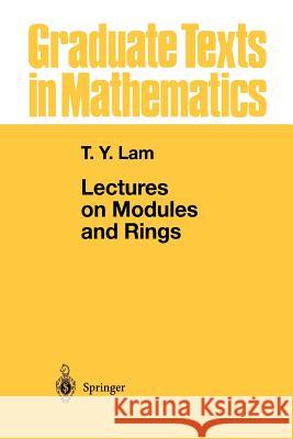 Lectures on Modules and Rings Tsit-Yuen Lam 9781461268024 Springer