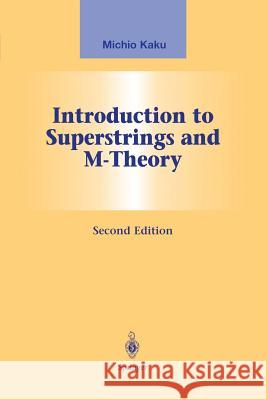 Introduction to Superstrings and M-Theory  9781461268116 Springer