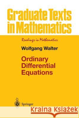 Ordinary Differential Equations Wolfgang Walter R. Thompson 9781461268345 Springer