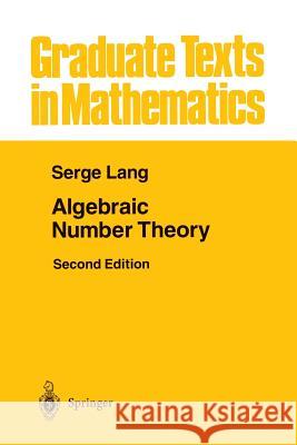 Algebraic Number Theory Serge Lang 9781461269229 Springer-Verlag New York Inc.
