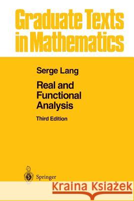 Real and Functional Analysis Serge Lang 9781461269380 Springer-Verlag New York Inc.