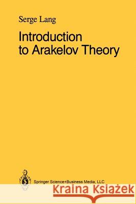 Introduction to Arakelov Theory Serge Lang 9781461269915 Springer