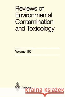 Reviews of Environmental Contamination and Toxicology: Continuation of Residue Reviews Ware, George W. 9781461270324 Springer