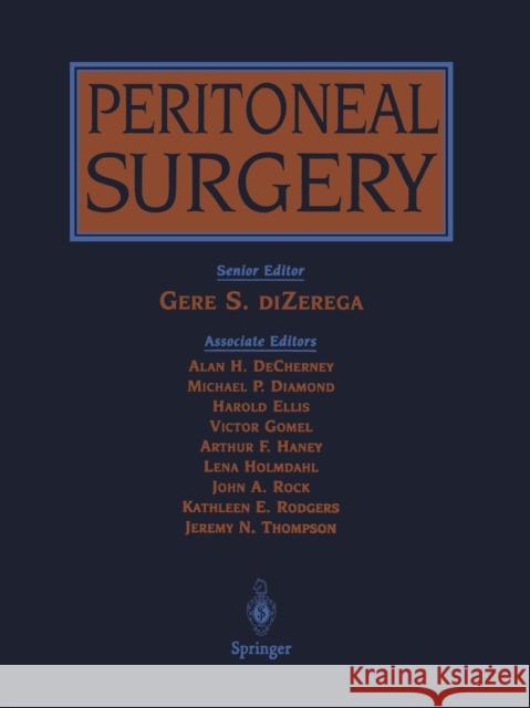 Peritoneal Surgery Gere S. diZerega V. Gomel 9781461270409 Springer