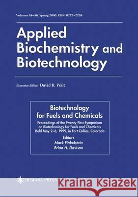 Twenty-First Symposium on Biotechnology for Fuels and Chemicals: Proceedings of the Twenty-First Symposium on Biotechnology for Fuels and Chemicals He Finkelstein, Mark 9781461271284