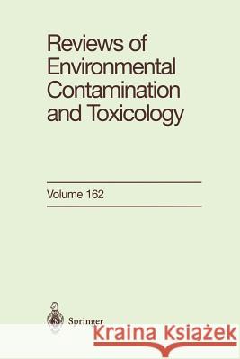 Reviews of Environmental Contamination and Toxicology: Continuation of Residue Reviews Ware, George W. 9781461271802 Springer