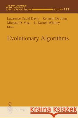 Evolutionary Algorithms Lawrence D. Davis Kenneth d Michael D. Vose 9781461271857