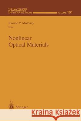 Nonlinear Optical Materials Jerome V Jerome V. Moloney 9781461272533