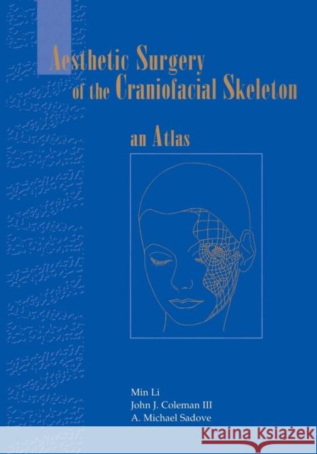Aesthetic Surgery of the Craniofacial Skeleton: An Atlas McCarthy, J. G. 9781461273448 Springer