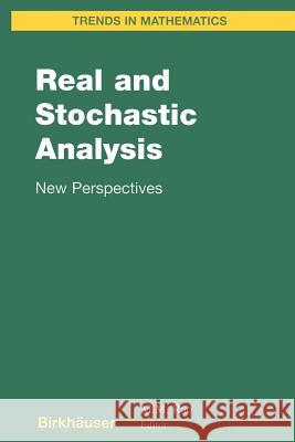 Real and Stochastic Analysis: New Perspectives Rao, M. M. 9781461273974 Springer