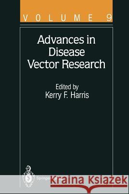Advances in Disease Vector Research: Volume 9 Cho, J. J. 9781461277163 Springer