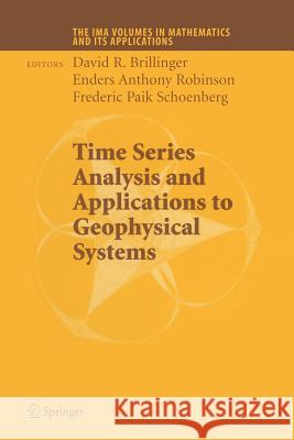 Time Series Analysis and Applications to Geophysical Systems: Part I Brillinger, David 9781461277354 Springer