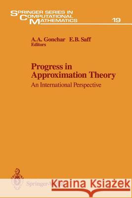Progress in Approximation Theory: An International Perspective Gonchar, A. A. 9781461277378 Springer