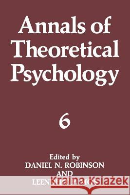 Annals of Theoretical Psychology Daniel N. Robinson Leendert Mos 9781461279013 Springer