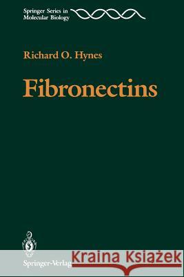 Fibronectins Richard O. Hynes 9781461279402