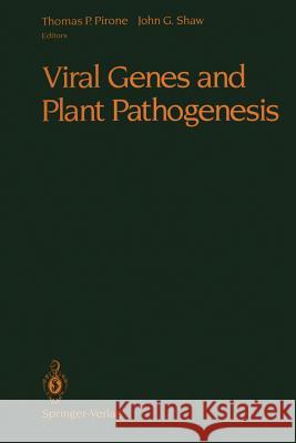 Viral Genes and Plant Pathogenesis Thomas P. Pirone John G. Shaw 9781461280064