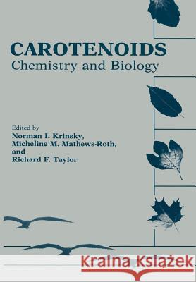 Carotenoids: Chemistry and Biology Krinsky, N. I. 9781461281139 Springer
