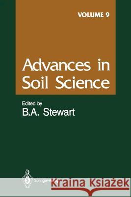 Advances in Soil Science: Volume 9 Beckett, P. H. T. 9781461281443 Springer