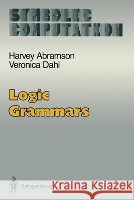 Logic Grammars Harvey Abramson Veronica Dahl 9781461281887