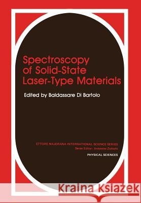 Spectroscopy of Solid-State Laser-Type Materials Baldassare D Guzin Armagan 9781461282358
