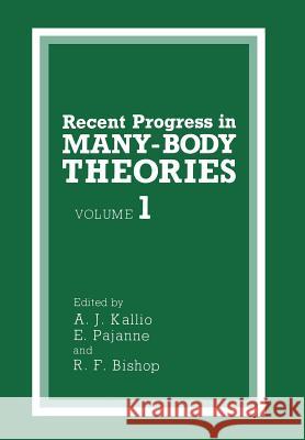 Recent Progress in Many-Body Theories Kallio, A. J. 9781461282723 Springer