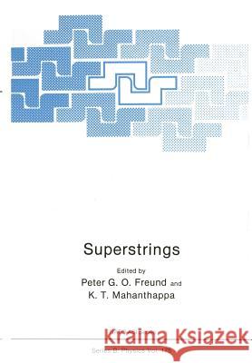Superstrings Peter G Peter G. O. Freud 9781461282938 Springer