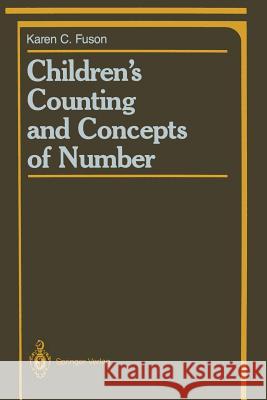 Children's Counting and Concepts of Number Karen C. Fuson 9781461283355 Springer