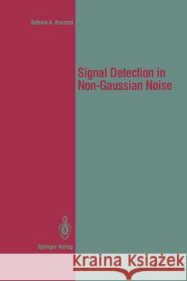 Signal Detection in Non-Gaussian Noise John B. Thomas 9781461283706