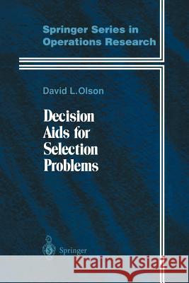 Decision AIDS for Selection Problems Olson, David L. 9781461284598 Springer