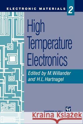 High Temperature Electronics Magnus Willander H. L. Hartnagel 9781461285083 Springer