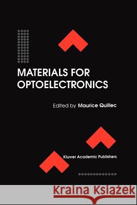 Materials for Optoelectronics Maurice Quillec 9781461285656 Springer