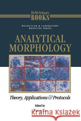 Analytical Morphology: Theory, Applications and Protocols Gu, Jiang 9781461286837 Birkhauser