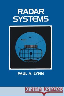 Radar Systems Paul A. Lynn 9781461288756 Springer
