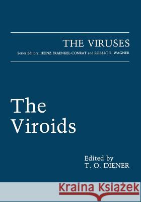 The Viroids T. O. Diener 9781461290353 Springer