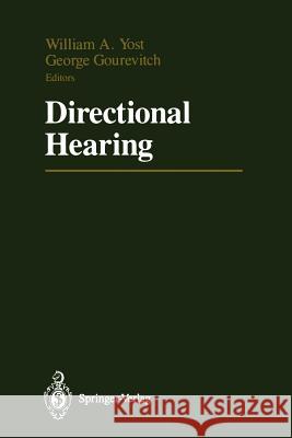 Directional Hearing William A. Yost George Gourevitch 9781461291350 Springer