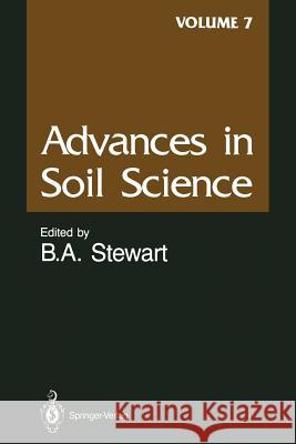 Advances in Soil Science D. W. Anderson E. Bresler W. W. Frye 9781461291572 Springer