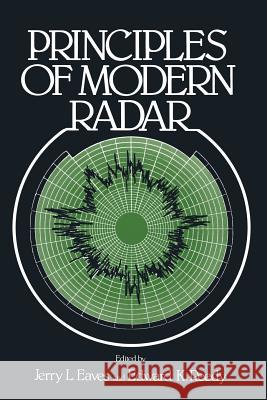 Principles of Modern Radar Jerry Eaves Edward Reedy 9781461291701