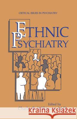 Ethnic Psychiatry Charles B Charles B. Wilkinson 9781461293026 Springer