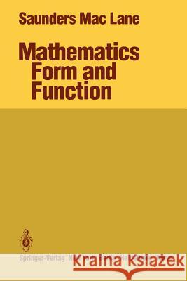 Mathematics Form and Function Saunders MacLane 9781461293408 Springer