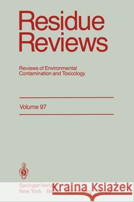 Residue Reviews: Reviews of Environmental Contamination and Toxicology Gunther, Francis a. 9781461293651