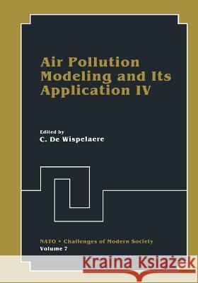 Air Pollution Modeling and Its Application IV C. D 9781461294917 Springer