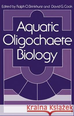 Aquatic Oligochaete Biology Ralph O. Brinkhurst 9781461330509 Springer