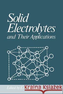 Solid Electrolytes and Their Applications E. Subbarao 9781461330837