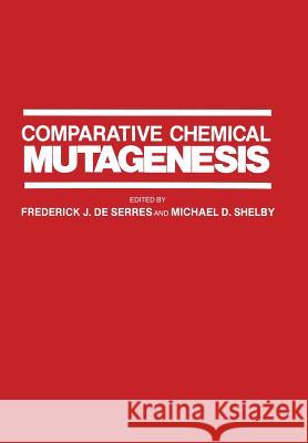 Comparative Chemical Mutagenesis Frederick D 9781461334118 Springer