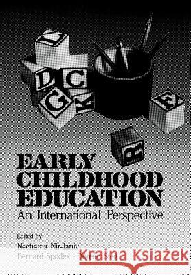 Early Childhood Education: An International Perspective Nir-Janiv, Nechama 9781461334811 Springer