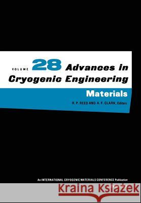 Advances in Cryogenic Engineering Materials R. W. Fast R. P. Reed 9781461335443 Springer