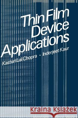 Thin Film Device Applications Kasturi Chopra 9781461336846